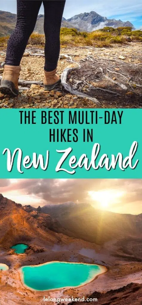 The Best Multi-Day Hikes in New Zealand - An Insider's Guide. Hiking New Zealand | New Zealand's Best Hikes | Tramping in New Zealand | Long Walks in New Zealand | Best Walking Tracks in New Zealand | Best Walks in New Zealand | New Zealand's Great Walks #newzealand #hiking #walking