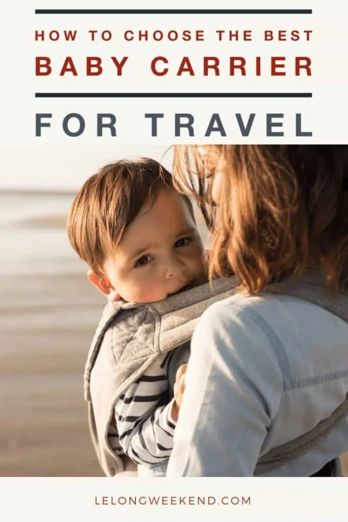 How to Choose the Best Baby Carrier for Travel | Wondering what to look for in a baby carrier? There are so many factors to take into account when choosing the right baby carrier. But we've done all the leg work - literally! - so you don't have to. Find the best baby carrier for every babywearer here!