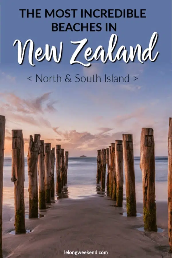 New Zealand's coastline is home to many incredible beaches. We reveal the best beaches in New Zealand, as voted by those in the know! From the where to find the best surf spots in New Zealand, to the most famous beaches in New Zealand, we're got them all covered. #newzealand #beaches #surf #hotwaterbeach #northisland #southisland #swimming #beachholiday