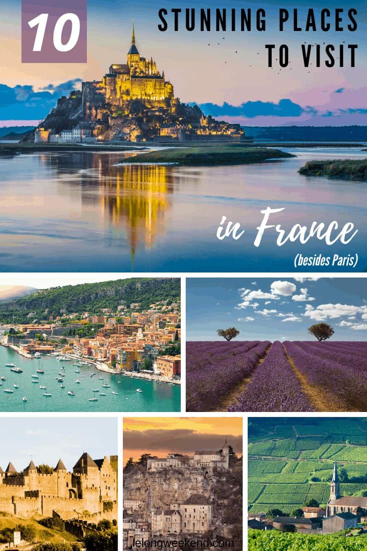 10 Best Places to Visit in France Outside of Paris!