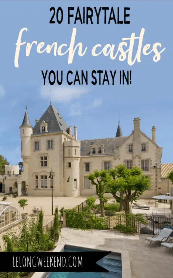 Dreaming of staying in a French château? These beautiful castle hotels in France have been handpicked for delivering the quintessential royal experience in France. Book your château holiday in France today! #france #castles #chateau