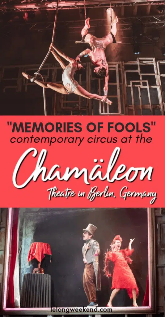 If you're looking for things to do in Berlin, look no further than the spectacular Chamäleon theatre. The home of 'new circus' is a destination in its own right, and their latest show - Memories of Fools - is enchanting, humorous and breathtaking! #circus #theatre #berlin