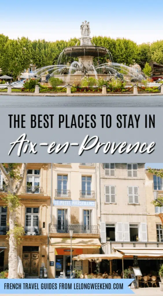 Looking for the best places to stay in Aix-en-Provence, France? These top Aix-en-Provence hotels have been hand picked and recommended by the locals! #provence #France  #aixenprovence