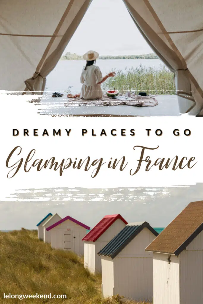 Find everything you need to know about glamping in France! From which regions are the best, to our suggestions for the best luxury camping sites in France. #France #camping #glamping #europe